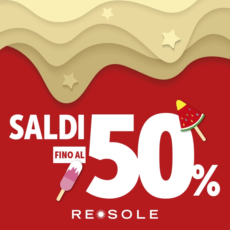 Re Sole Saldi Estivi